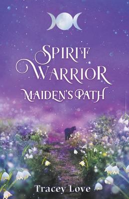 Spirit Warrior: Maiden's Path