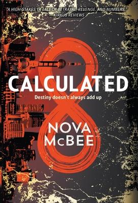 Calculated: A YA Action Adventure Series