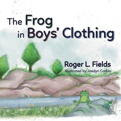 The Frog in Boys' Clothing