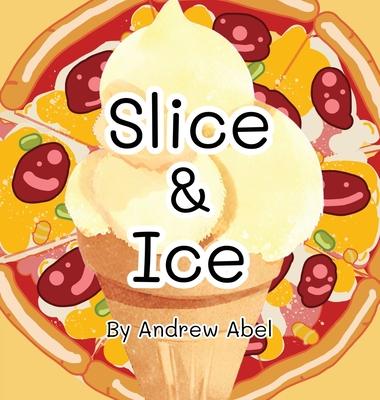 Slice & Ice