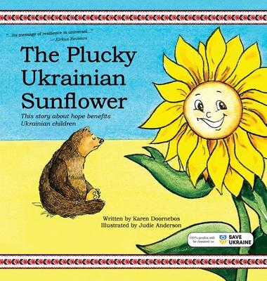 The Plucky Ukrainian Sunflower: This story about hope benefits Ukrainian children