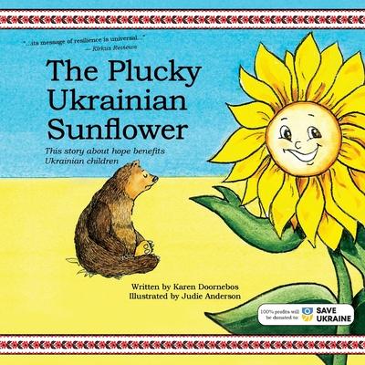 The Plucky Ukrainian Sunflower: This story about hope benefits Ukrainian children