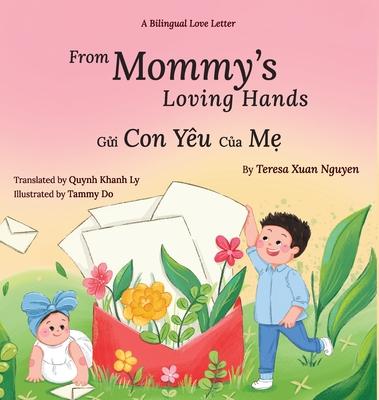 From Mommy's Loving Hands: G&#7917;i Con Yu C&#7911;a M&#7865;