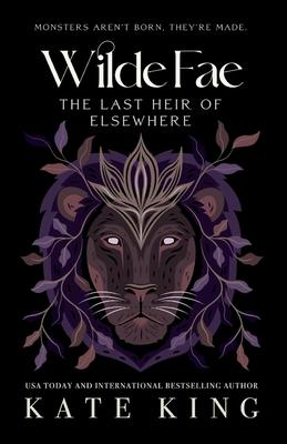 Wilde Fae: The Last Heir of Elsewhere: The Printed Edges Paperback Edition