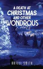 A Death at Christmas And Other Wondrous Events Subscription