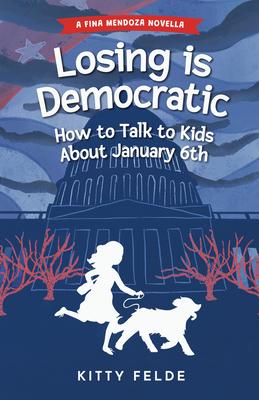 Losing is Democratic: How to Talk to Kids About January 6th