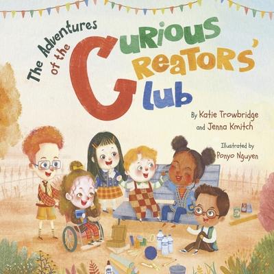 The Curious Creators' Club: Book 1