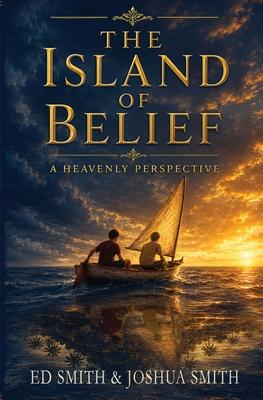 The Island of Belief: A Heavenly Perspective