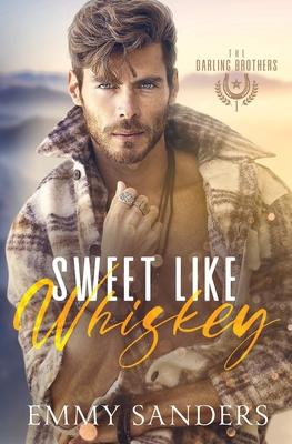 Sweet Like Whiskey (The Darling Brothers Book 1)