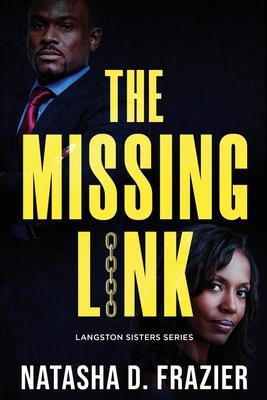 The Missing Link (Langston Sisters book 3): A Contemporary Romantic Suspense Novel