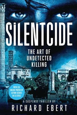 Silentcide: The Art of Undetected Killing