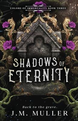 Shadows of Eternity