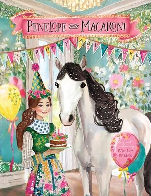 Penelope and Macaroni: The Birthday Adventure