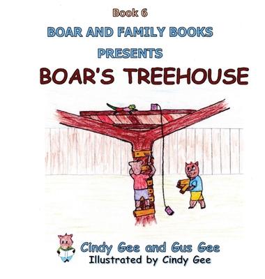 Boar's Treehouse: Book 6