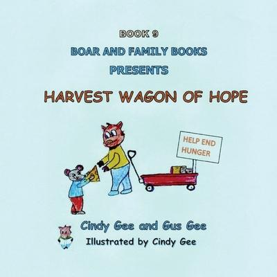 Harvest Wagon of Hope: Book 9