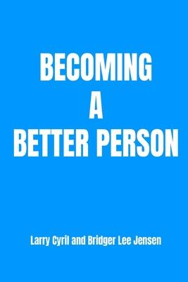 Becoming a Better Person