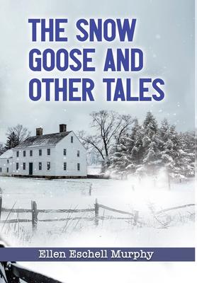 The Snow Goose and Other Tales