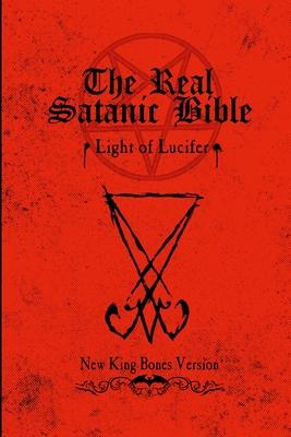 The Real Satanic Bible: Light of Lucifer