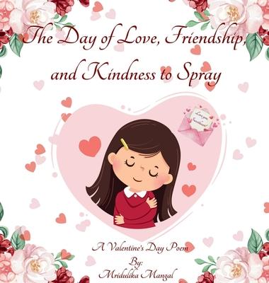 The Day of Love, Friendship, and Kindness to Spray Subscription