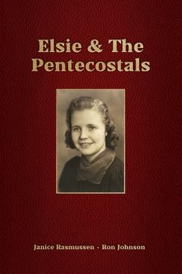 Elsie & The Pentecostals