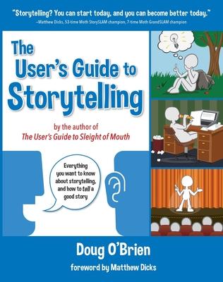 The User's Guide to Storytelling