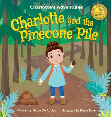 Charlotte and the Pinecone Pile