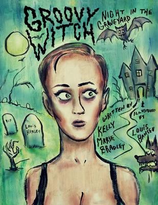 Groovy Witch: Night in the Graveyard