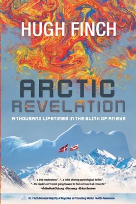 Arctic Revelation: A Thousand Lifetimes in the Blink of An Eye