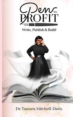 Pen to Profit: Write, Publish & Build