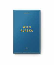 Wildsam Field Guides: Wild Alaska