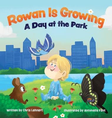 Rowan Is Growing: A Day at the Park