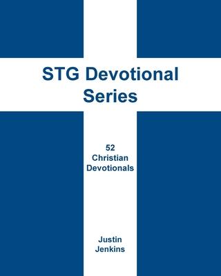 STG Devotional Series: 52 Christian Weekly Devotionals