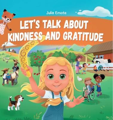 Let's Talk about Kindness and Gratitude: Social Emotional Book for Kids about Caring, Empathy and Respect, Diversity and Compassion