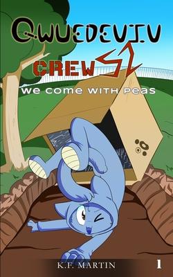 Qwuedeviv Crew 52: We Come With Peas Subscription