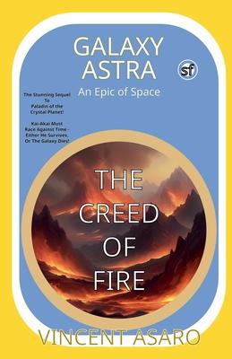 Galaxy Astra: The Creed of Fire