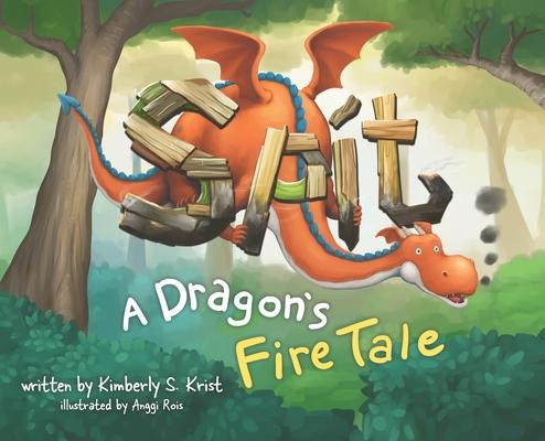 Spit A Dragon's Fire Tale