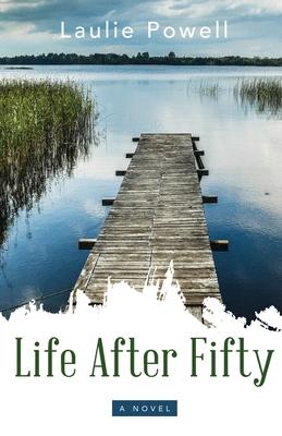 Life After Fifty