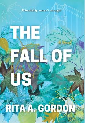 The Fall Of Us