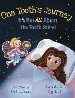 One Tooth's Journey: It's Not ALL About the Tooth Fairy