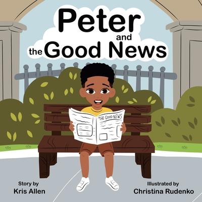 Peter and The Good News