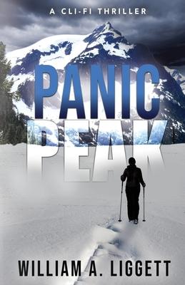 Panic Peak: A Cli-Fi Thriller