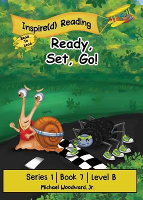 Ready, Set, Go!: Series 1 Book 7 Level B