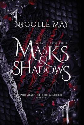 What Lies Within Masks & Shadows: Special Edition