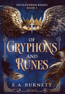 Of Gryphons and Runes: A romantic epic fantasy adventure