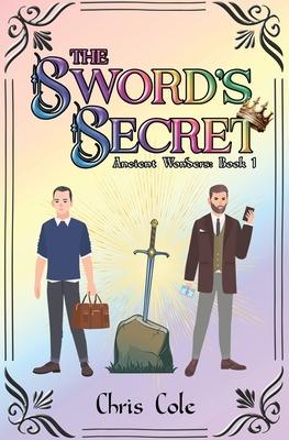 The Sword's Secret: Ancient Wonders: Book 1