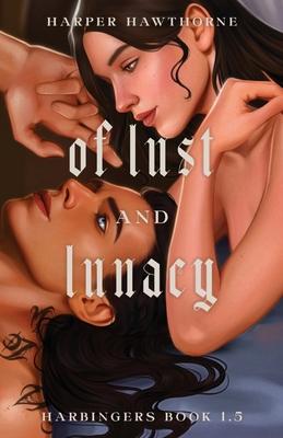 Of Lust and Lunacy: Harbingers Book 1.5 Subscription