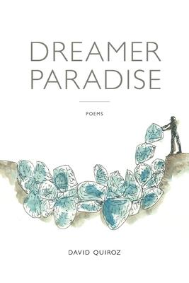 Dreamer Paradise: Poems