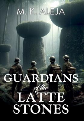 Guardians of the Latte Stones