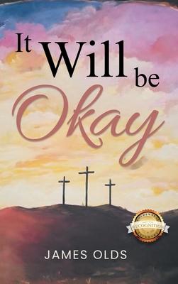 It Will Be Okay