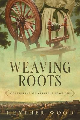 Weaving Roots